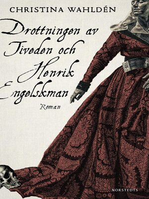 cover image of Drottningen av Tiveden och Henrik Engelskman